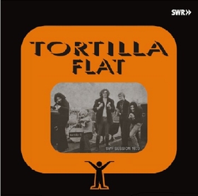 TORTILLA FLAT - SWF Session 1973