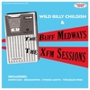 WILD BILLY CHILDISH AND THE BUFF MEDWAYS