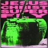  Jesus Christ Super Fly