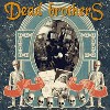 DEAD BROTHERS