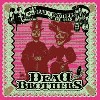 DEAD BROTHERS