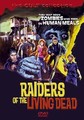RAIDERS OF THE LIVING DEAD  (DVD)