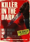 Killer in the Dark - Der Mann mit dem...