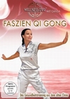 Faszien Qi Gong - Das Gesundheitstraining aus...