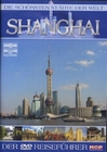 Shanghai - Die schnsten Stdte der Welt