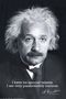 Albert Einstein Poster I Have no Special Talents..