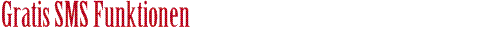 Gratis SMS Funktionen