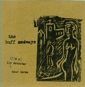BUFF MEDWAYS - I'm A Lie Detector