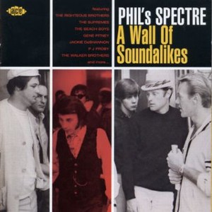 VARIOUS ARTISTS - Phil's Spectre - A Wall Of Soundalikes