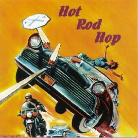 VARIOUS ARTISTS - Hot Rod Hop