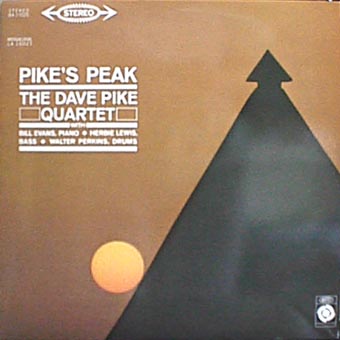 DAVE PIKE QUARTET - Pike's Peak