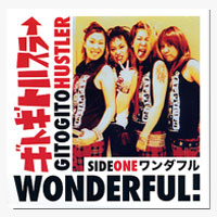 GITOGITO HUSTLER - Wonderful