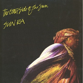 SUN RA - The Other Side Of The Sun