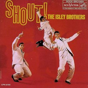 ISLEY BROTHERS - Shout