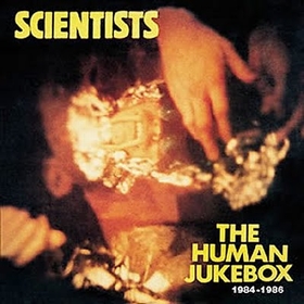 SCIENTISTS - The Human Jukebox