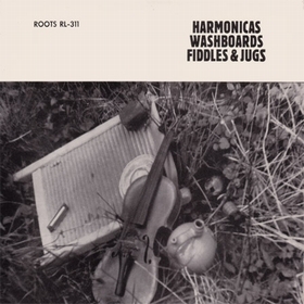 VARIOUS ARTISTS - Harmonicas Washboards Fiddles & Jugs