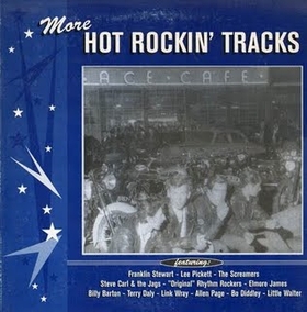 VARIOUS ARTISTS - MORE HOT ROCKIN' TRACKS