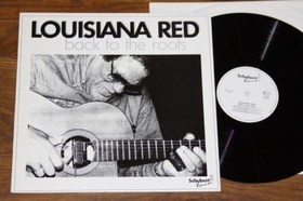 LOUISIANA RED - Back To The Roots