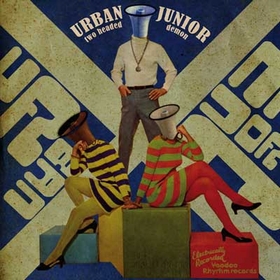 URBAN JUNIOR - Two Headed Demon