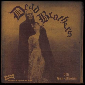DEAD BROTHERS - 5th Sin-Phonie
