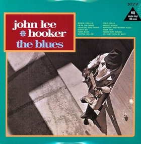 JOHN LEE HOOKER - The Blues