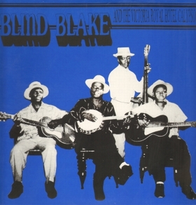 BLIND BLAKE  - And The Victoria Royal Hotel Calypsos