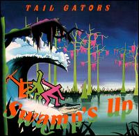 TAILGATORS - Swamp's Up