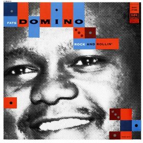 FATS DOMINO - Rock And Rollin'