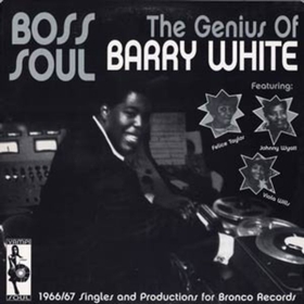 BARRY WHITE - Boss Soul - The Genius Of