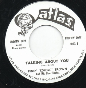 PINEY KOKOMO BROWN - Talking About You