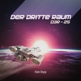 DRITTE RAUM - Hale Bopp