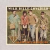 WILD BILLY CHYLDISH AND THE CTMF