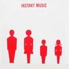 INSTANT MUSIC
