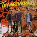 TEENGENERATE - Get Action!
