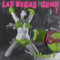 VARIOUS ARTISTS - LAS VEGAS GRIND Vol. 3