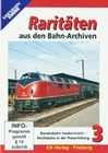 Raritäten aus den Bahn-Archiven 3
