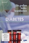 Die grossen Volkskrankheiten - Diabetes