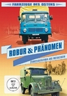 ROBUR & PHÄNOMEN - Fahrzeuglegenden aus Ost...