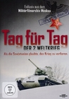 Tag für Tag - Der 2. Weltkrieg - Als die ...