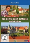 Wunderschön! - Von Görlitz durch Schlesien nach