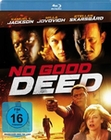 No Good Deed