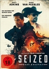 Seized - Gekidnappt