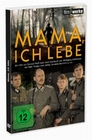 Mama, ich lebe