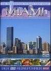 Miami - Die schönsten Städte der Welt