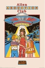 Steven Rhodes - Alien Abduction Club Poster